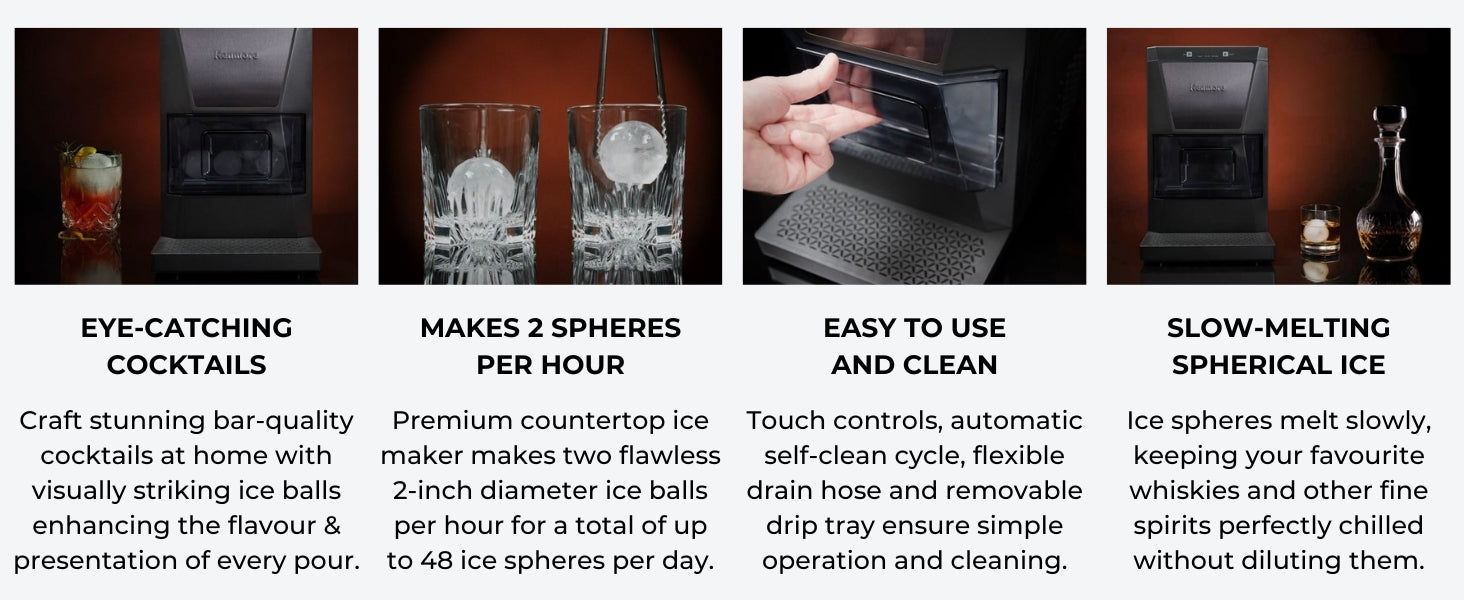 Four images with text below describe features of the Kenmore clear sphere ice maker: Eye-Catching Cocktails; Makes 2 Spheres Per Hour; Easy to Use and Clean; Slow-Melting Spherical Ice