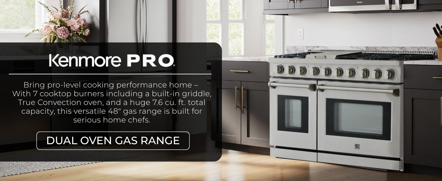 Kenmore PRO stainless steel front-control range installed in a bright, modern residential kitchen. Text overlay reads, "Kenmore PRO: Bring pro-level cooking performance home : Bring pro-level cooking performance home –
With 7 cooktop burners including a built-in griddle, True Convection oven, and a huge 7.6 cu. ft. total capacity, this versatile gas range is built for serious home chefs. Dual oven gas range."