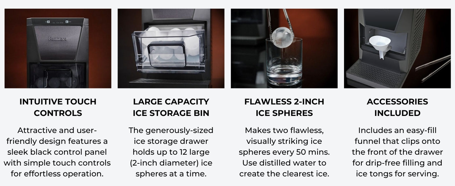 Four images with text below describe features of the Kenmore clear sphere ice maker: Intuitive Touch Controls; Large Capacity Ice Storage Bin; Flawless 2-Inch Ice Spheres; Accessories Included.