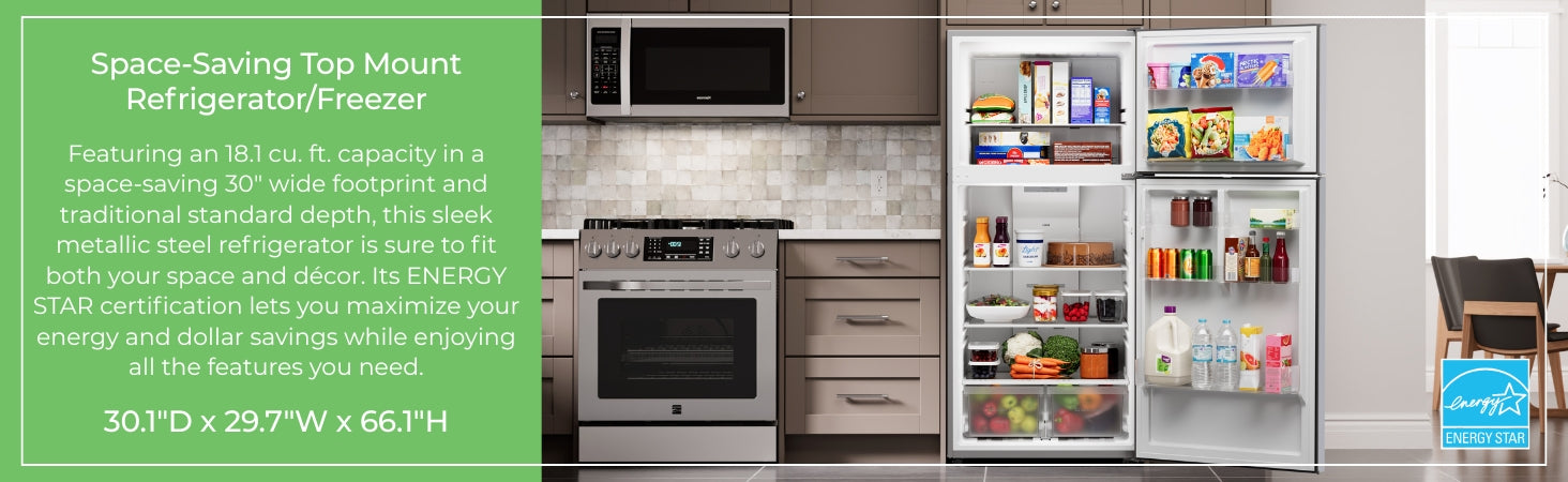 Kenmore metallic steel top mount refrigerator, open and filled with food, in an elegant kitchen with text to the left reading, "Space-Saving Top Mount Refrigerator/Freezer: Featuring an 18.1 cu. ft. capacity in a space-saving 30" wide footprint and traditional standard depth, this sleek metallic steel refrigerator is sure to fit both your space and decor. Its ENERGY STAR certification lets you maximize your energy and dollar savings while enjoying all the features you need. 30.1"D x 29.7"W x 66.1"H."