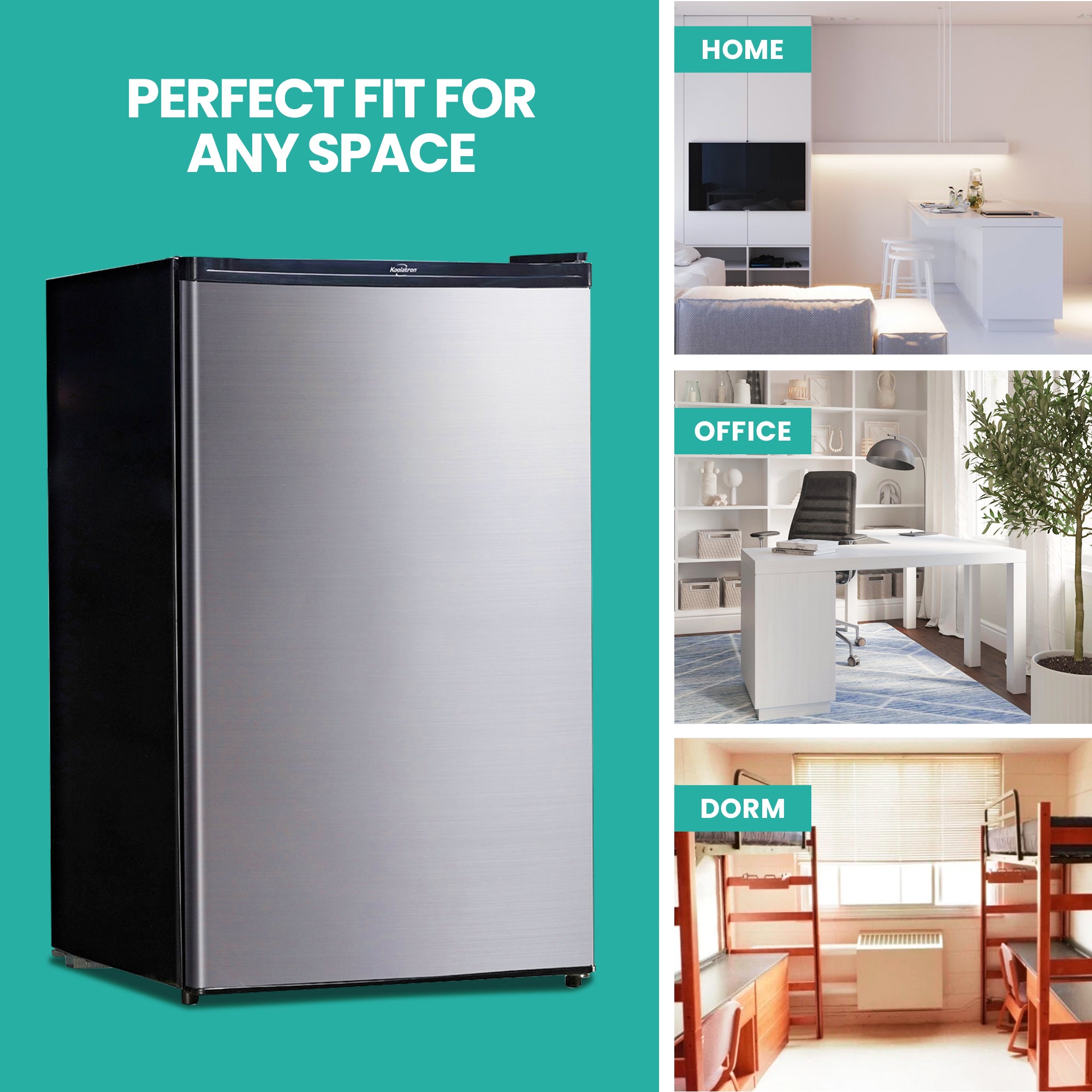 Black and stainless steel compact fridge with freezer, closed, on an aqua background with text above reading, "Perfect fit for any space." Three pictures to the right show settings where the fridge could be used: Home, office, dorm